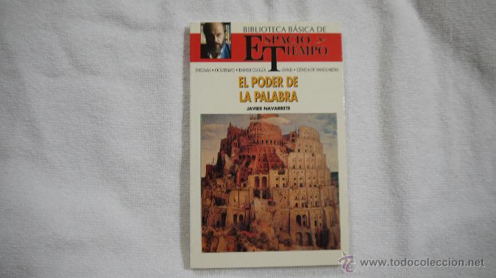Libros de segunda mano: EL PODER DE LA PALABRA - JAVIER NAVARRETE - ESPACIO Y TIEMPO - 1991 - Foto 1