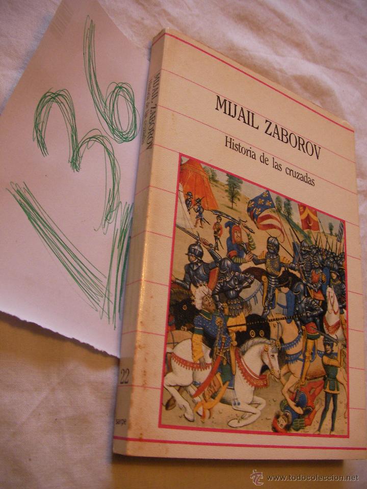 Libros de segunda mano: HISTORIA DE LAS CRUZADAS - MIJAIL ZABOROV - Foto 1