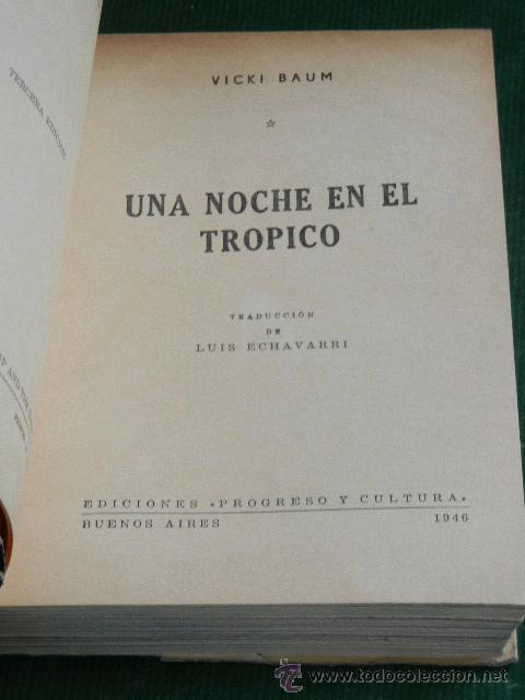 Libros de segunda mano: UNA NOCHE EN EL TROPICO, DE VICKI BAUM - Foto 2