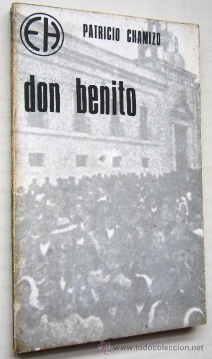 Libros de segunda mano: PATRICIO CHAMIZO: DON BENITO. - Foto 1