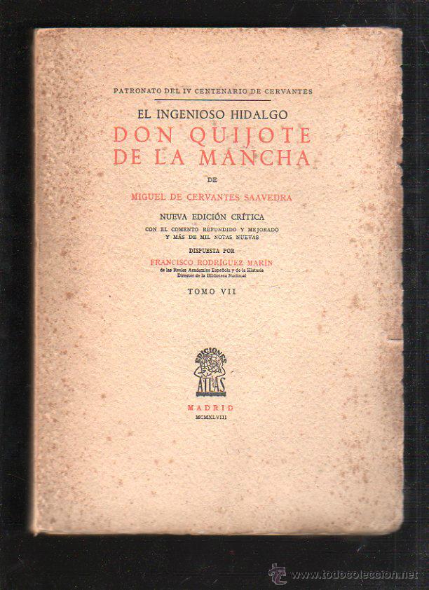 DON QUIJOTE DE LA MANCHA. MIGUEL DE CERVANTES. TOMO VII. EDICIONES ATLAS MADRID. 1948. NUMERADA.LEER (Libros de Segunda Mano (posteriores a 1936) - Literatura - Otros)