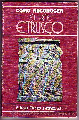Libros de segunda mano: COMO RECONOCER EL ARTE ETRUSCO AT-809 - Foto 1