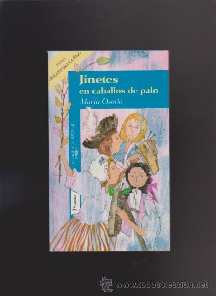 Libros de segunda mano: JINETES EN CABALLOS DE PALO - MARTA OSORIO - 1999 - Foto 1