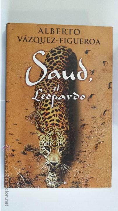 Libros de segunda mano: LIBRO - SAUD EL LEOPARDO - VAZQUEZ FIGUEROA - Foto 1