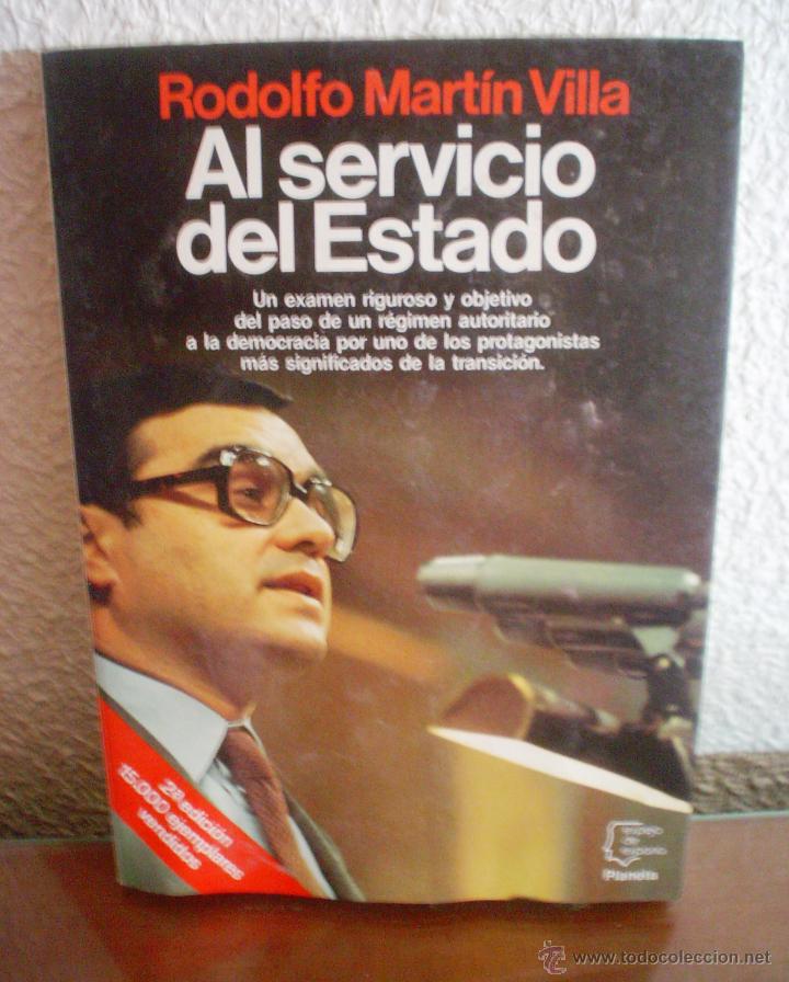 Libros de segunda mano: AL SERVICIO DEL ESTADO.RODOLFO MARTIN VILLA. - Foto 1
