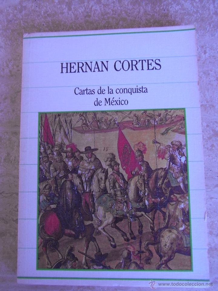 Libros de segunda mano: Cartas de la conquista de M&eacute;xico. Hern&aacute;n Cort&eacute;s. - Foto 1