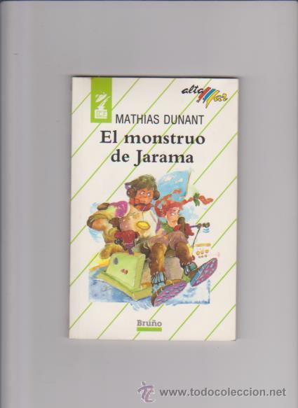 Libros de segunda mano: EL MONSTRUO DE JARAMA - MATHIAS DUNANT - EDITORIAL BRU&Ntilde;O 1991 - Foto 1