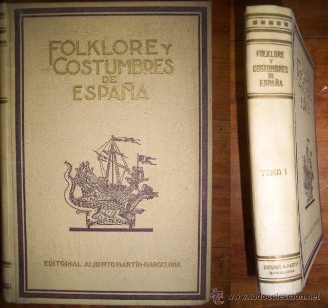 Libros de segunda mano: FOLKLORE y Costumbres de Espa&ntilde;a. Tomo I - Foto 1