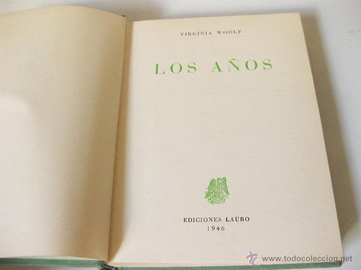 Libros de segunda mano: LOS A&Ntilde;OS. VIRGINIA WOOLF 1946 - Foto 3