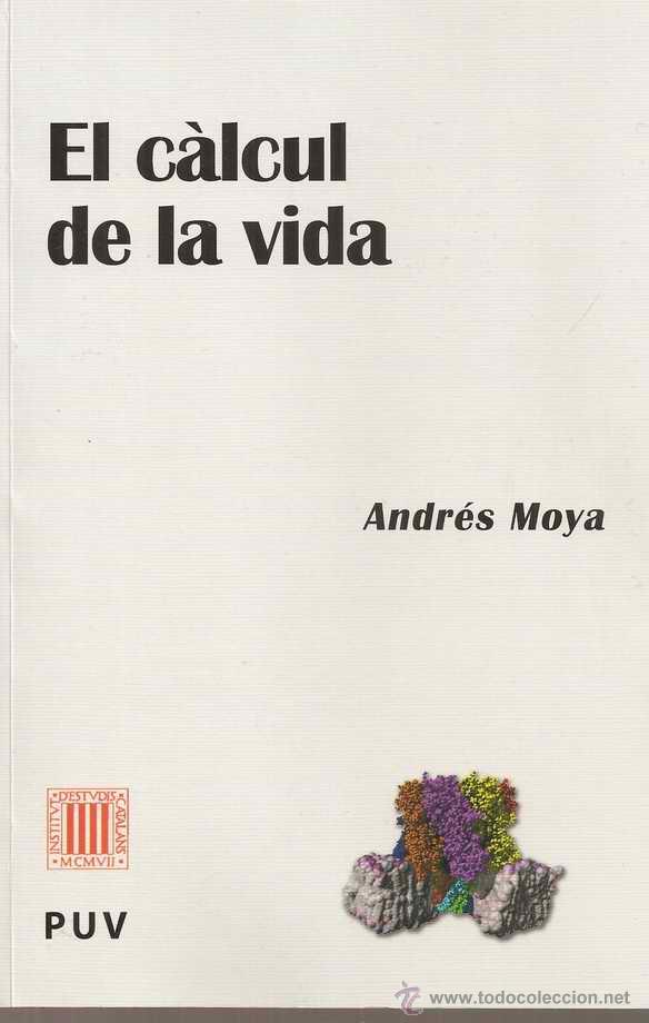 Libros de segunda mano: EL C&Agrave;LCUL DE LA VIDA - ANDR&Eacute;S MOYA - Foto 1