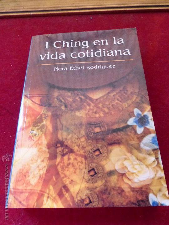 Libros de segunda mano: I CHING EN LA VIDA COTIDIANA - NORA RODR&Iacute;GUEZ - Foto 1