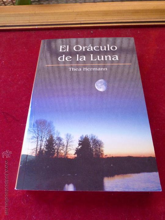 Libros de segunda mano: El or&aacute;culo de la Luna. El poder oculto de lo femenino - Thea Hermann - Foto 1