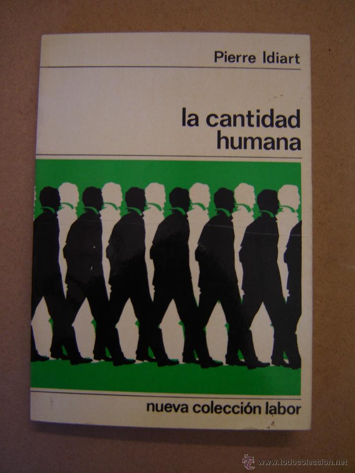 Libros de segunda mano: La cantidad humana - Pierre Idiart - Foto 1