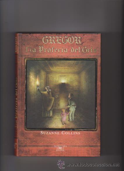 Libros de segunda mano: LA PROFEC&Iacute;A DEL GRIS - SUZANNE COLLINS - EDITORIAL ALFAGUARA 2004 - Foto 1