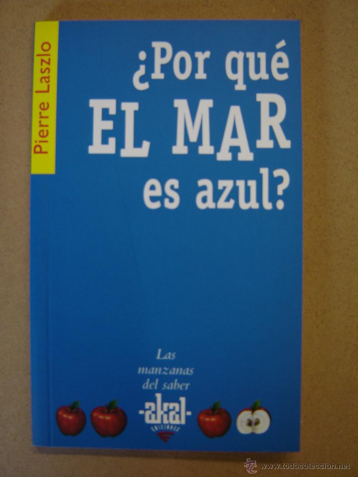 Libros de segunda mano: &iquest; Por qu&eacute; el mar es azul ? - Pierre Laszlo - Foto 1