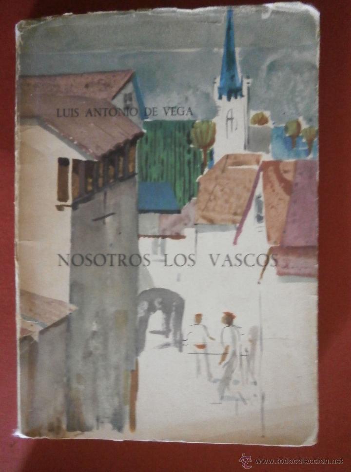 Libros de segunda mano: Nosotros los Vascos. Luis Antonio de Vega - Foto 1