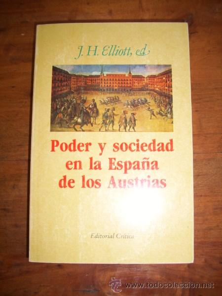 Libros de segunda mano: CASEY, James. PODER y sociedad en la Espa&ntilde;a de los Austrias - Foto 1