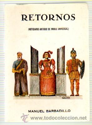 Second hand books: RETORNOS. NOTICIARIO ANTIGUO DE INDOLE UNIVERSAL.        H-592