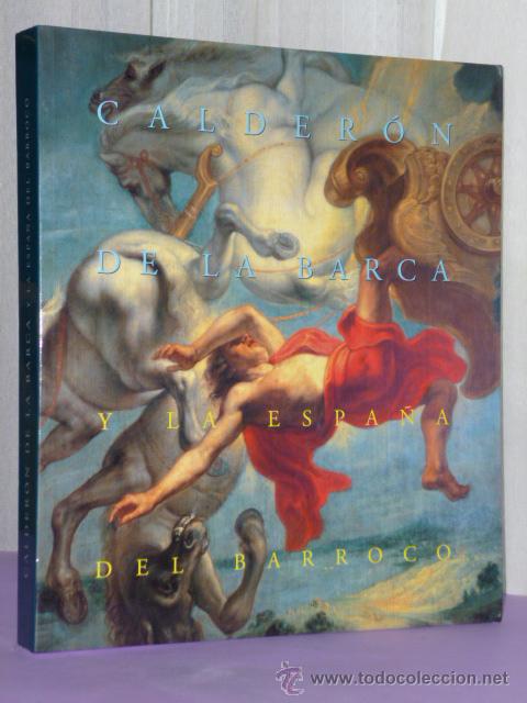 Libros de segunda mano: CALDER&Oacute;N DE LA BARCA Y LA ESPA&Ntilde;A DEL BARROCO. - Foto 1