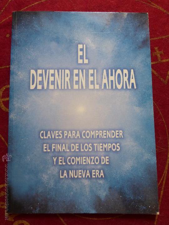 Libros de segunda mano: El Devenir en el Ahora - El Escriba del Tao - - Foto 1