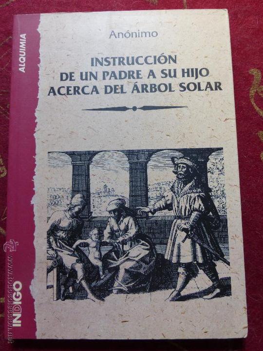 instrucción de un padre a su hijo acerca del ár - Buy Other used books  about parapsychology and esotericism on todocoleccion