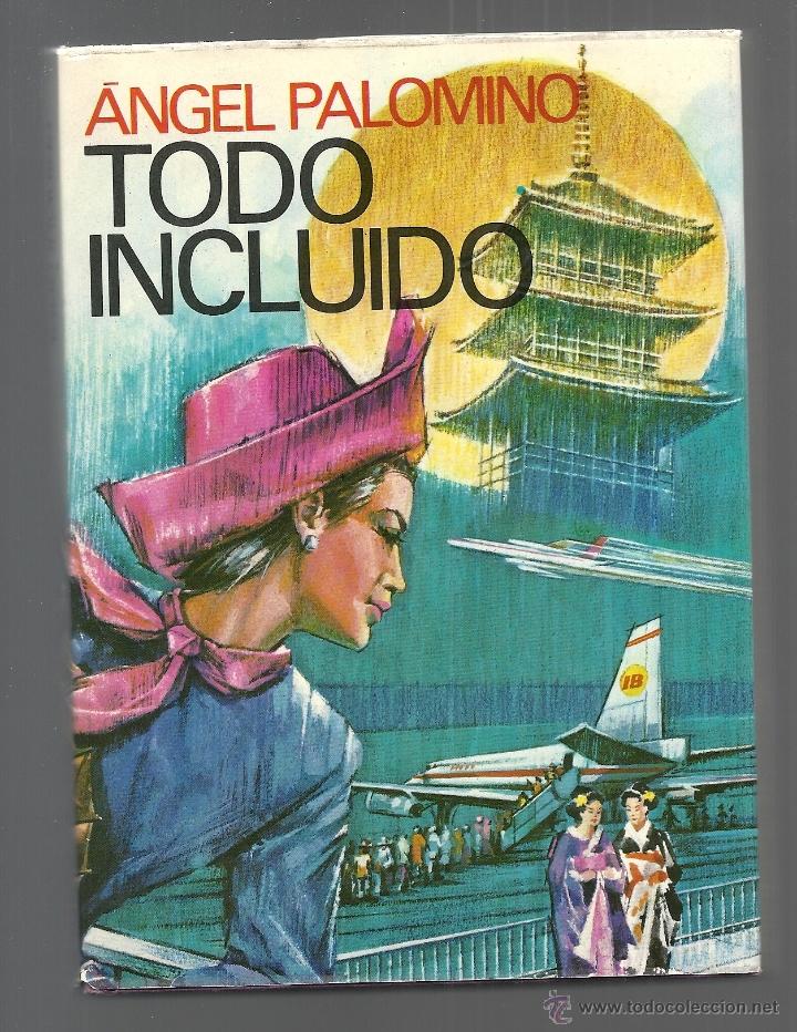 Libros de segunda mano: PALOMINO, &Aacute;ngel. Todo incluido - Foto 1