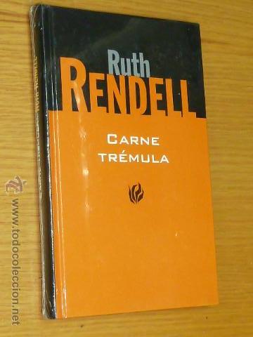 Libros de segunda mano: CARNE TREMULA RUTH RENDELL  EDIT. DEBATE - Foto 1