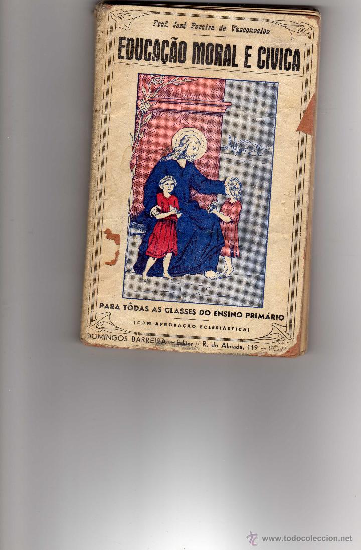 Libros de segunda mano: Educaci&oacute;n moral. Libro portugu&eacute;s. - Foto 1