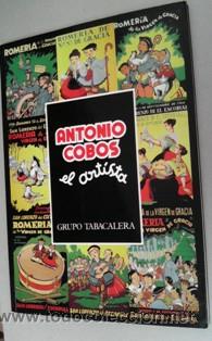 Libros de segunda mano: Antonio Cobos, el artista, cat&aacute;logo exposici&oacute;n - Foto 1