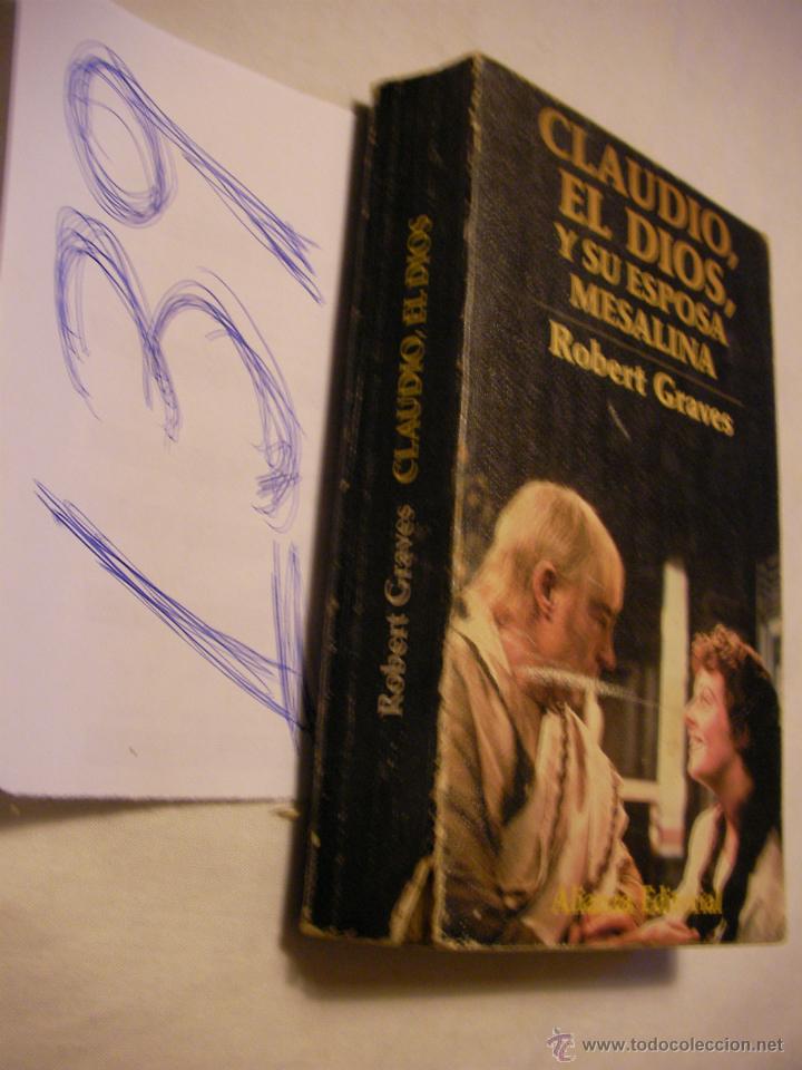 Libros de segunda mano: CLAUDIO, EL DIOS Y SU ESPOSA MELINA - ROBERT GRAVES - ENVIO GRATIS A ESPA&Ntilde;A - Foto 1