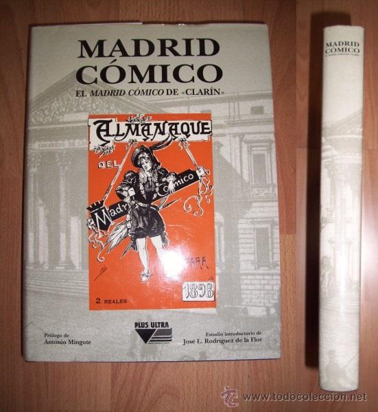 Second hand books: MADRID C&oacute;mico : El Madrid C&oacute;mico de Clarin. [Ed. facs&iacute;mil]