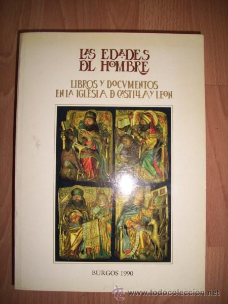 Second hand books: Las EDADES del hombre : Libros y documentos de la Iglesia de Castilla y Le&oacute;n