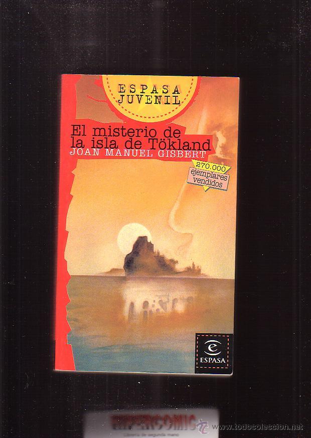 Libros de segunda mano: EL MISTERIO DE LA ISLA DE T&Ouml;KLAND / JOAN MANUEL GISBERT - ESPASA - Foto 1