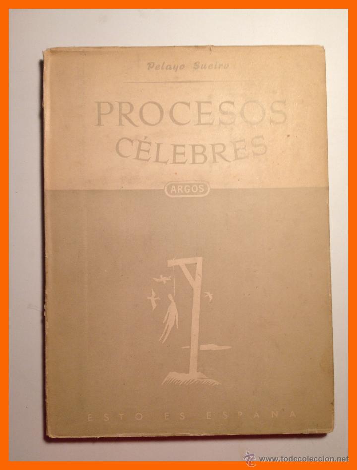 Libros de segunda mano: Procesos Celebres - Pelayo Sueiro - Foto 1