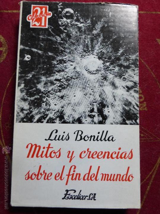 Libros de segunda mano: Mitos y creencias sobre el fin del mundo - Luis Bonilla - - Foto 1