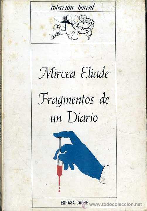 Libros de segunda mano: MIRCEA ELIADE : FRAGMENTOS DE UN DIARIO (ESPASA, 1979) - Foto 1