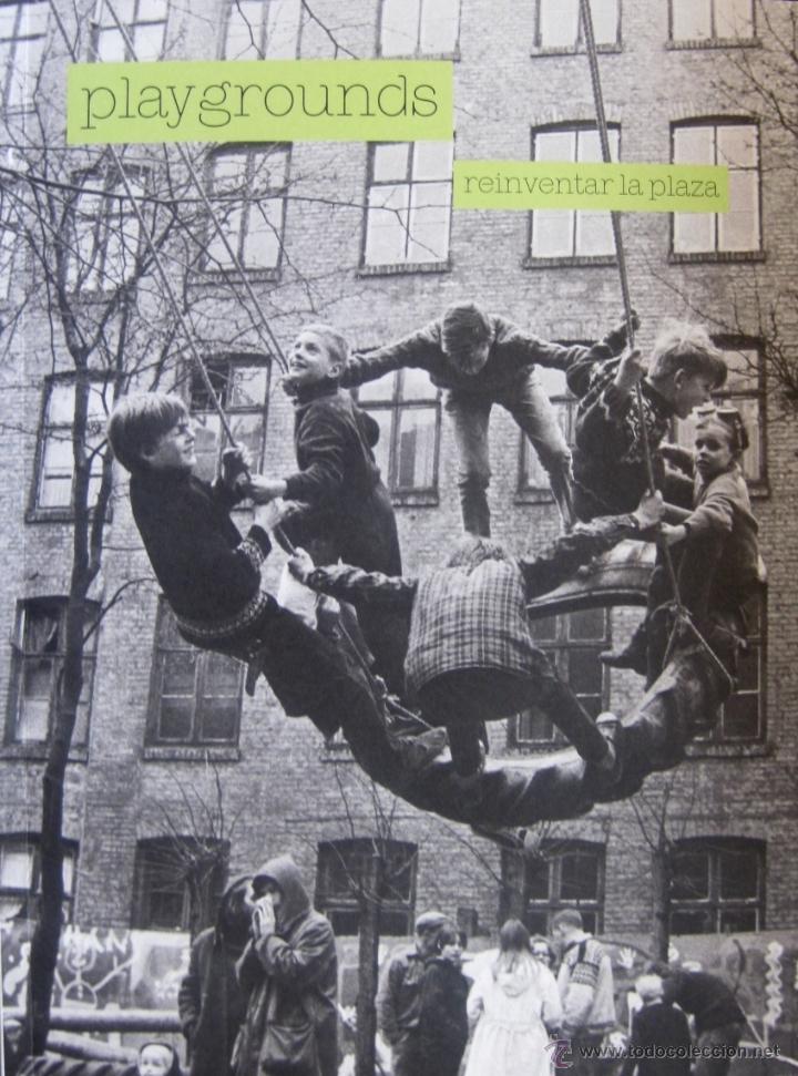 Libros de segunda mano: &lsquo;PLAYGROUNDS. REINVENTAR LA PLAZA. CAT&Aacute;L.. EXP. REINA SOF&Iacute;A (2014), SIN USO, IMPECABLE - Foto 1