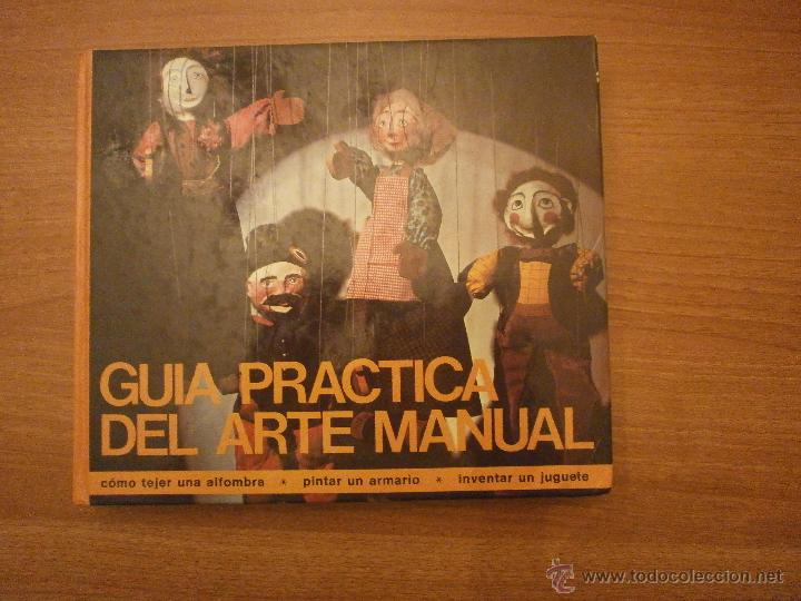 Libros de segunda mano: GUIA PRACTICA DEL ARTE MANUAL - - Foto 1
