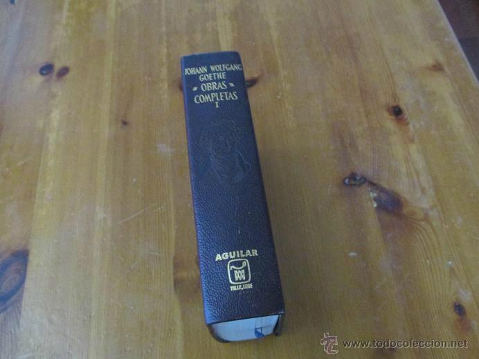 Libros de segunda mano: GOETHE . OBRAS COMPLETAS .AGUILAR - Foto 1