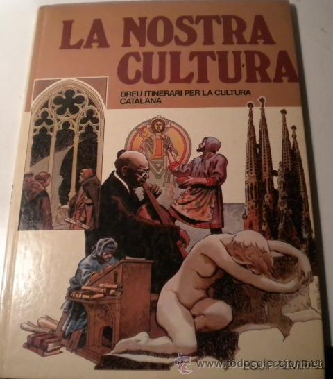 Libros de segunda mano: La nostra cultura (Catal&agrave;) - Foto 1