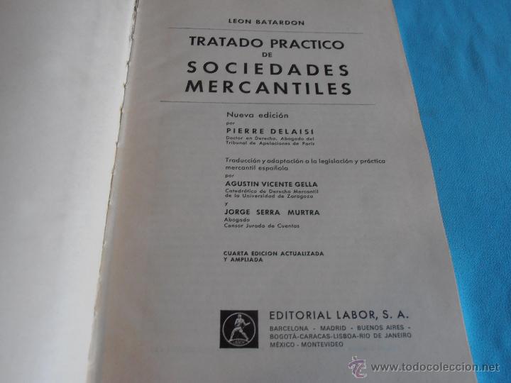 Libros de segunda mano: LEON BATARDON, TRATADO PRACTICO DE SOCIEDADES MERCANTILES - Foto 2