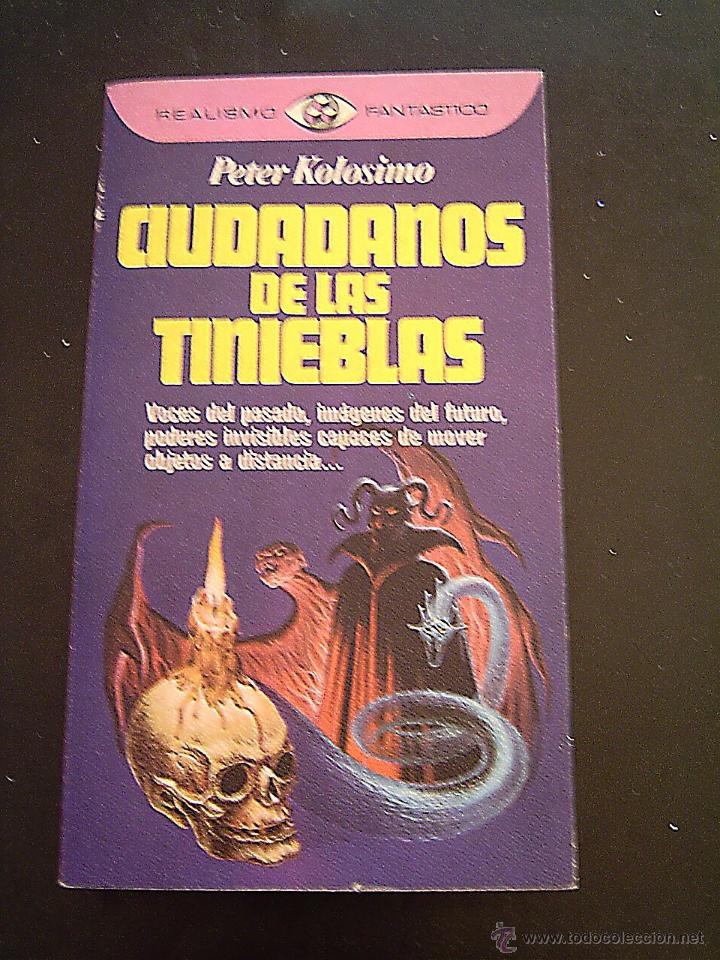 Libros de segunda mano: CIUDADANOS DE LAS TINIEBLAS  Peter Kolosimo - Foto 1