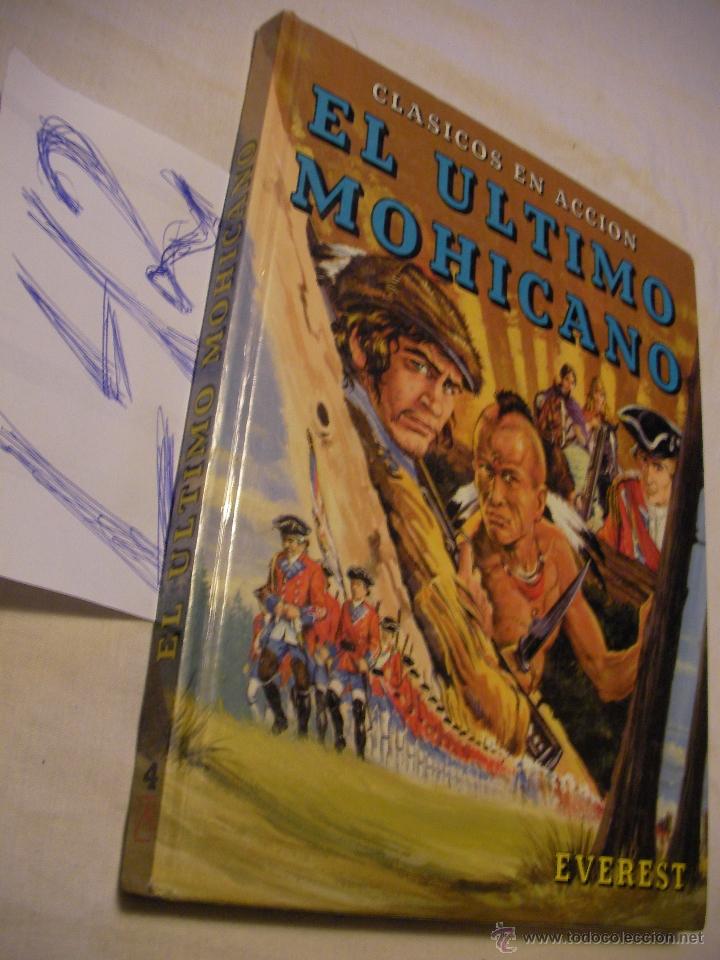 Libros de segunda mano: EL ULTIMO MOHICANO - CLASICOS EN ACCION - ENVIO GRATIS A ESPA&Ntilde;A - Foto 1