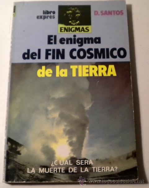 Libros de segunda mano: El enigma del fin c&oacute;smico de la tierra - Foto 1