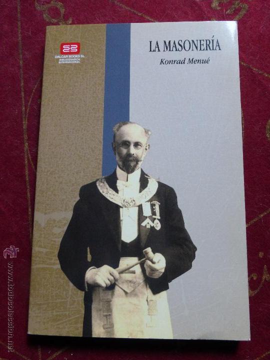 Libros de segunda mano: La masoner&iacute;a - KONRAD MENU&Eacute; - - Foto 1