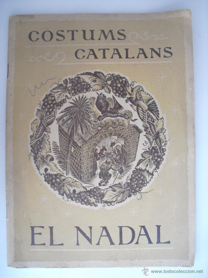 Libros de segunda mano: Costums catalans. El Nadal - Foto 1