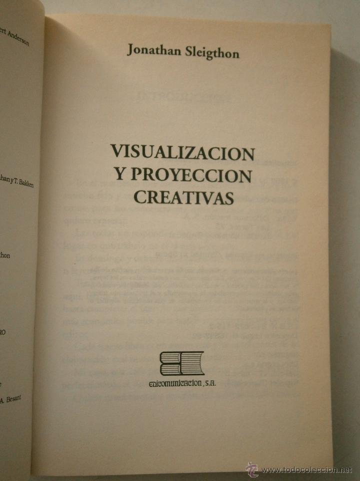 Libros de segunda mano: VISUALIZACION Y PROYECCION CREATIVAS Jonathan Sleigthon Edicomunicacion 1992 - Foto 4 - 43878443