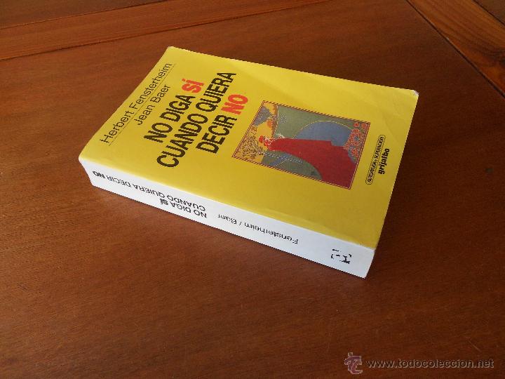 Libros de segunda mano: PSICOLOG&Iacute;A, PSIQUIATR&Iacute;A: NO DIGA S&Iacute; CUANDO QUIERE DECIR NO