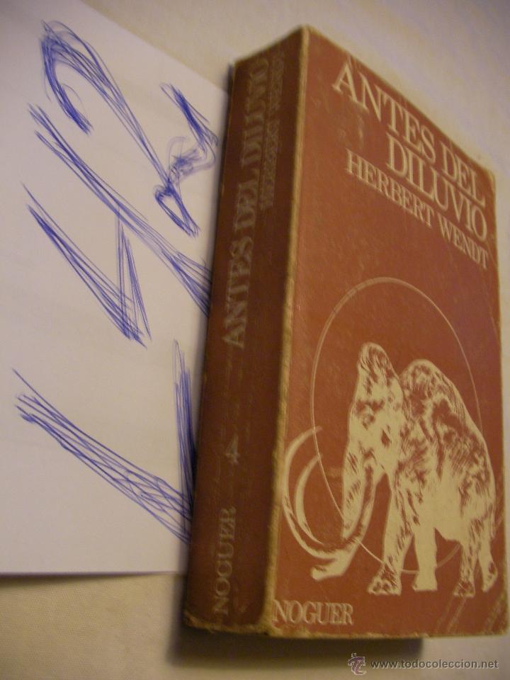 Libros de segunda mano: ANTES DEL DILUVIO - HERBERT WENDT - ENVIO GRATIS A ESPA&Ntilde;A - Foto 1