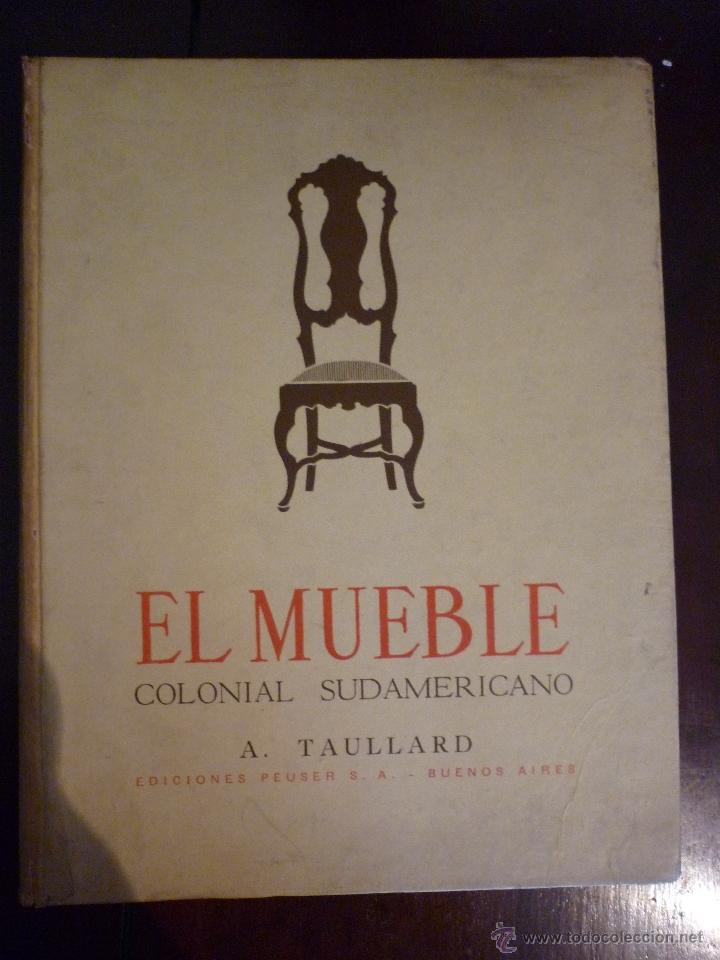 Libros de segunda mano: El Mueble (Colonial Sudamericano) - Foto 1